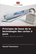 Principes de base de la technologie des cartes ? puce