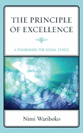 Principle of Excellence: A Framework for Social Ethics