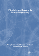 Principles and Practice in Mining Engineering