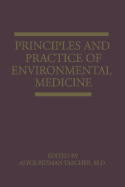 Principles and Practice of Environmental Medicine