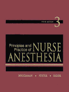 Principles and Practice of Nurse Anesthesia