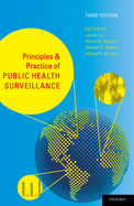Principles and Practice of Public Health Surveillance (Revised)