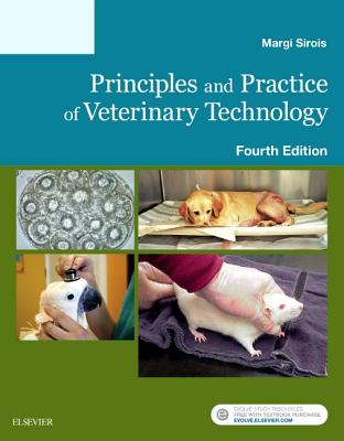 Principles and Practice of Veterinary Technology - Sirois, Margi, Edd, MS, Rvt