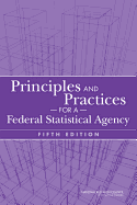 Principles and Practices for a Federal Statistical Agency