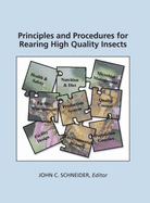 Principles and Procedures for Rearing High Quality Insects