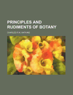 Principles and Rudiments of Botany