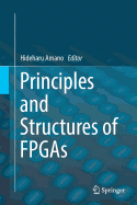 Principles and Structures of FPGAs