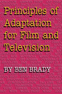 Principles of Adaptation for Film and Television