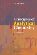 Principles of Analytical Chemistry: A Textbook