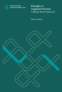 Principles of Argument Structure: A Merge-Based Approach