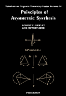 Principles of Asymmetric Synthesis