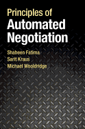 Principles of Automated Negotiation