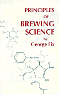 Principles of Brewing Science