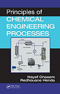 Principles of Chemical Engineering Processes