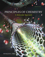 Principles of Chemistry: A Molecular Approach