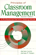 Principles of Classroom Management: A Professional Decision-Making Model
