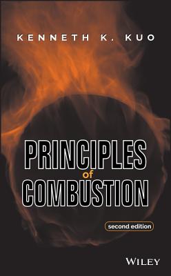 Principles of Combustion - Kuo, Kenneth K