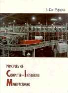 Principles of Computer Integrated Manufacturing - Vajpayee, S Kant