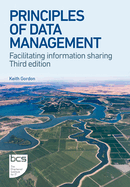 Principles of Data Management: Facilitating information sharing - Third edition