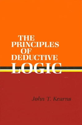 Principles of Deductive Logic - Kearns, John T