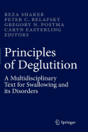 Principles of Deglutition: A Multidisciplinary Text for Swallowing and Its Disorders