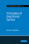 Principles of Diachronic Syntax