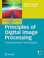 Principles of Digital Image Processing: Fundamental Techniques
