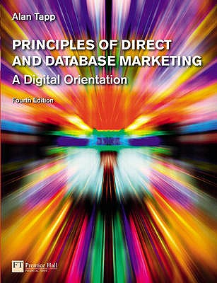 Principles of Direct and Database Marketing - Tapp, Alan