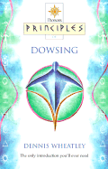 Principles of Dowsing