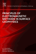 Principles of Electromagnetic Methods in Surface Geophysics