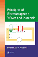 Principles of Electromagnetic Waves and Materials