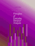 Principles of Everyday Behavior Analysis