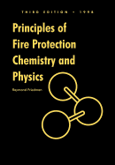 Principles of Fire Protection Chemistry and Physics: .