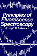 Principles of Fluorescence Spectroscopy