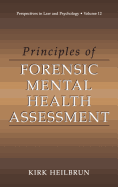Principles of Forensic Mental Health Assessment