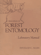 Principles of Forest Entomology: Laboratory Manual