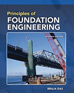 Principles of Foundation Engineering, Si Edition