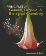 Principles of General, Organic, & Biological Chemistry