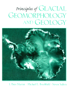 Principles of Glacial Geomorphology and Geology