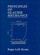 Principles of Glacier Mechanics