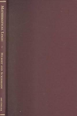 Principles of Mathematical Logic - Hilbert, David