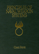 Principles of Naval Weapon Systems - Payne, Craig M (Editor)