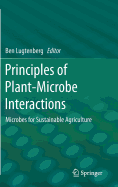 Principles of Plant-Microbe Interactions: Microbes for Sustainable Agriculture