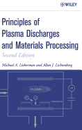 Principles of Plasma Discharges and Materials Processing