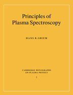 Principles of Plasma Spectroscopy