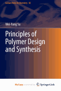 Principles of Polymer Design and Synthesis