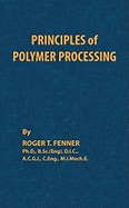 Principles of Polymer Processing