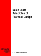 Principles of Protocol Design