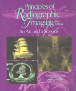 Principles of Radiographic Imaging: An Art and a Science