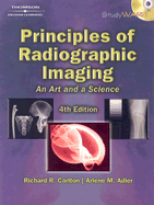 Principles of Radiographic Imaging: An Art and a Science